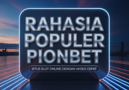 PIONBET Situs Slot Online