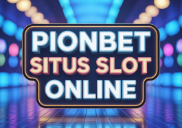 PIONBET Situs Slot Online